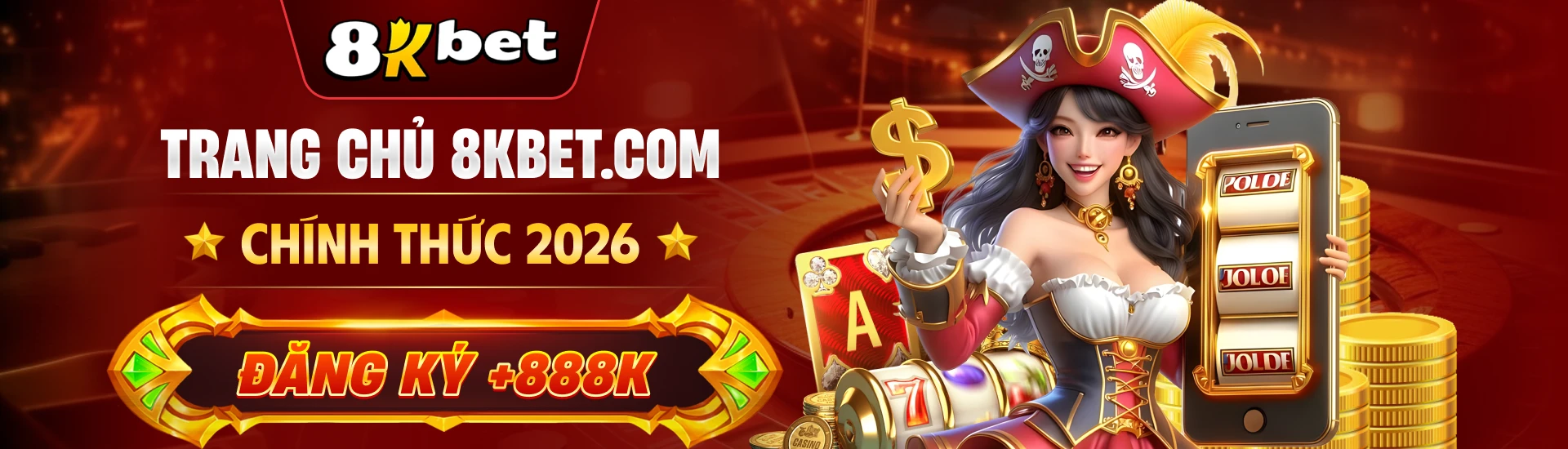 8KBET - Trang Chủ Chính Thức 2026 | Đăng Ký +888K